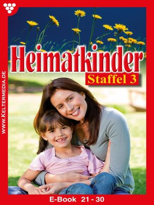 cover image of Heimatkinder Staffel 3 – Heimatroman